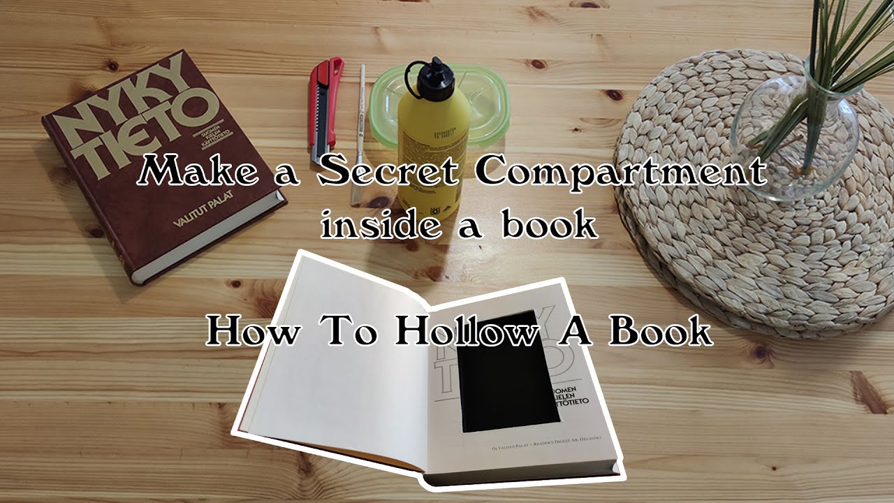 Make a Secret Compartment Inside a Book How to Hollow
