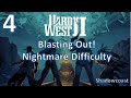 Hw 4 blasting out hard west ii nightmare campaign