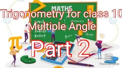 Trigonometry Class 10 | Trigonometry all formulas list | Multiple Angles(Part 2)🔥🔥