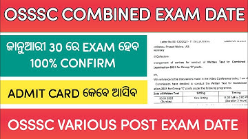 OSSSC group c post exam date and admit card // official notice // OSSSC combined exam date