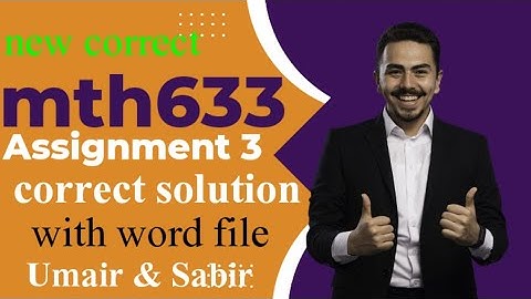 Mth633 assignment 3 solution 2022 ||correct and unique Solution| group theoery assignment 2 sol
