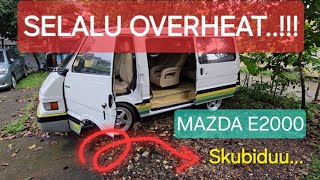 MAZDA E2000 OVERHEAT