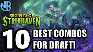 The Best Combos in Secrets of Strixhaven Draft!