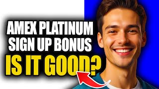 Amex Platinum Sign Up Bonus Review | American Express Platinum Card Sign Up Bonus Review