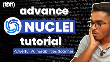 Nuclei Vulnerability Scanner: Best Bug Bounty Tool | Tutorial in Hindi🔥