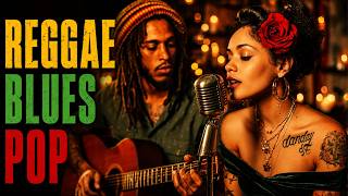 Reggae Anna | Reggae Blues Pop Mix | Deep Soul Vibes for Late Nights