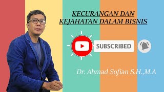 KECURANGAN DAN KEJAHATAN BISNIS