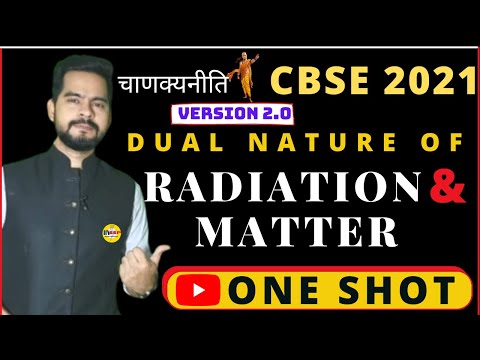 24 .Dual Nature of Radiation and Matter One Shot II चाणक्यनीति 2.0 || ssp sir