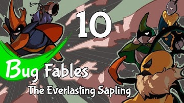 Bug Fables: The Everlasting Sapling - Part 10