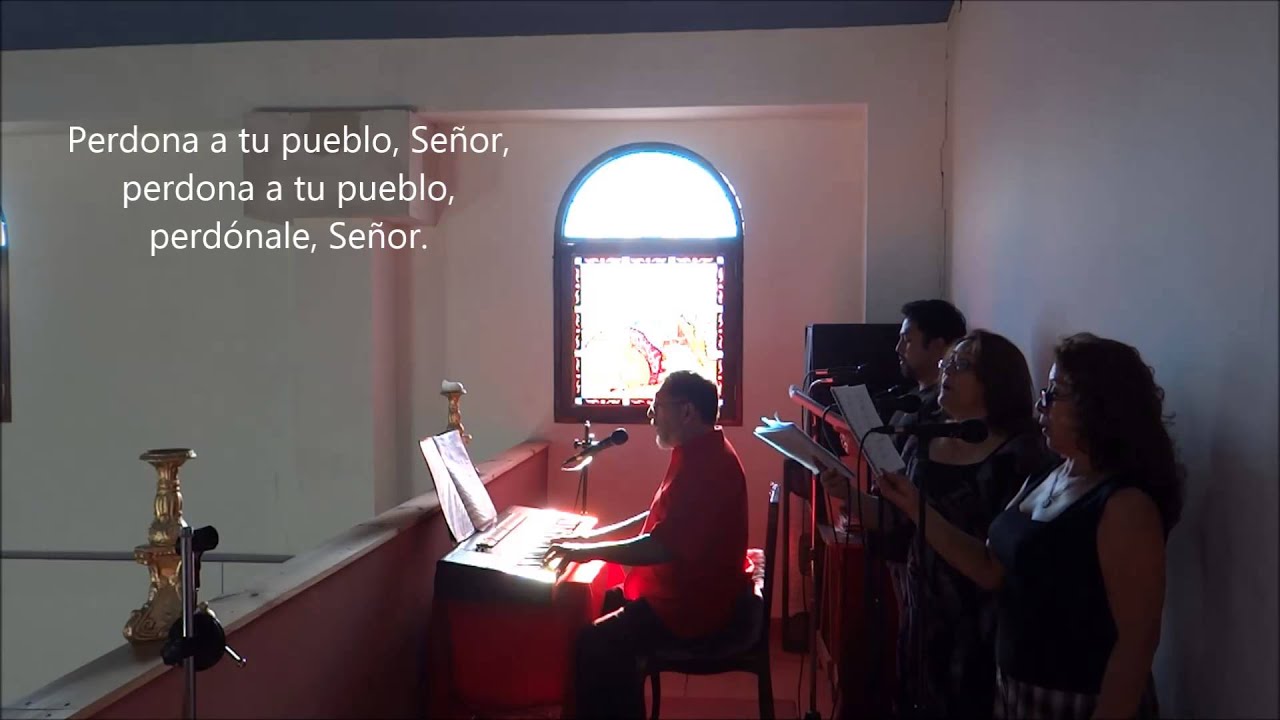 PERDONA A TU PUEBLO SEÑOR. Canto de cuaresma