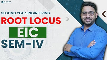 ROOT LOCUS | EIC | SEM-III | EXTC | CONTROL SYSTEM | AJIT SIR | RKDEMY