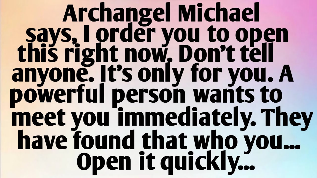 ARCHANGEL MICHAEL SAYS, I ORDER YOU TO...