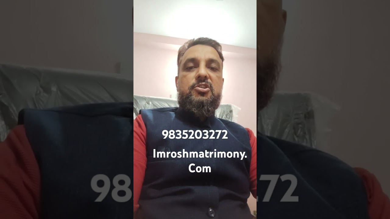 Imrosh Marriage Bureau in Bihar, Patna,  Asansol, West Bengal, Jamshedpur, Kolkata, Jharkhand