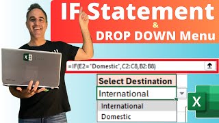 How to Use IF Statement & Drop Down Menu in Excel