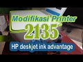 Cara Modif atau Pasang Infus Printer hp deskjet ink advantage 2135
