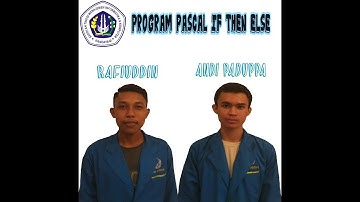 Percabangan IF THEN ELSE Oleh Mahasiswa STMIK Handayani Makassar