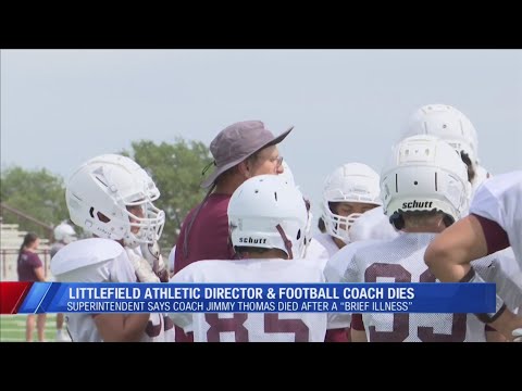 Littlefield high school football coach Jimmy Thomas passes away after brief illness