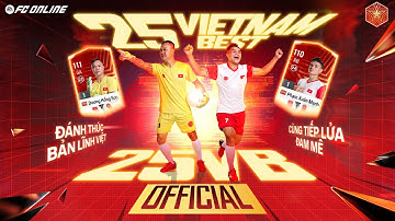 25 Vietnam Best: Đánh thức bản lĩnh Việt - Cùng tiếp lửa đam mê | Official Trailer | FC Online