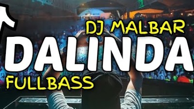 DJ DALINDA REMIX FULL BASS VIRAL TIK-TOK - DJ MALBAR ( BASSGANGGA ) 2024