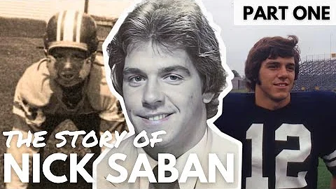 The Story of Nick Saban | Part 1 - Nick Saban the Football Player