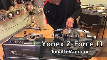 Time Lapse: How to String a Yonex Z-Force II Badminton Racquet