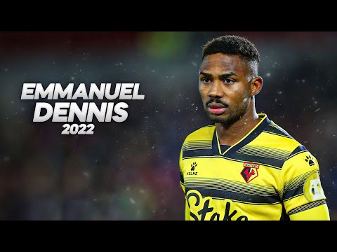 Emmanuel Dennis - Full Season Show - 2022ᴴᴰ