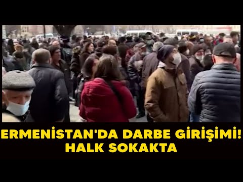 Ermenistan'da darbe girişimi! Halk sokakta