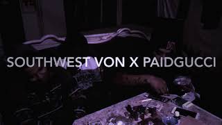 SOUTHWEST VON  Ft PAIDGUCCI (Beast Mode)