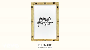 DJ Snake, AlunaGeorge - You Know You Like It (Audio)