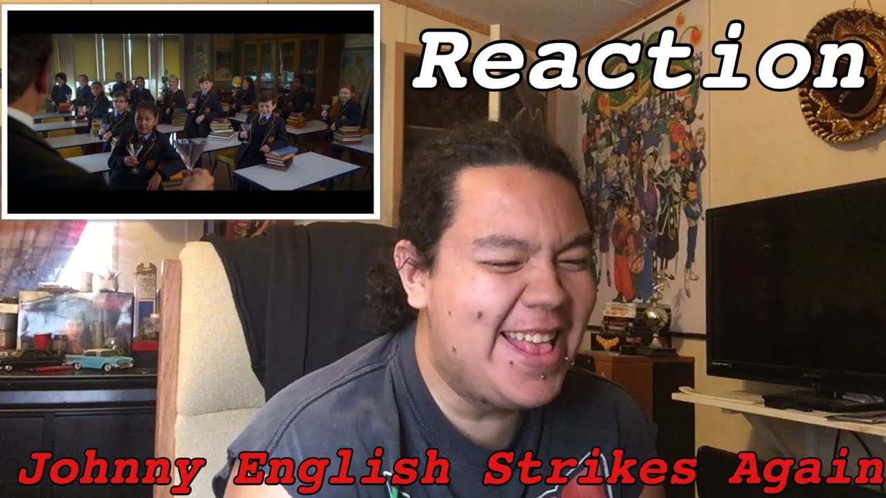 Johnny English Strikes Again Trailer Reaction YouTube