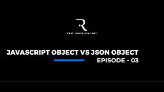 JavaScript Object vs JSON Object | Episode 3 | Explained Simply by Syed Imran Sir Wealth