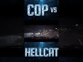 Police vs Hellcat #police #chase #dashcam