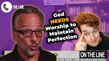 Caller Claims God NEEDS Worship for Omnipotence | Seth Andrews & Forrest Valkai