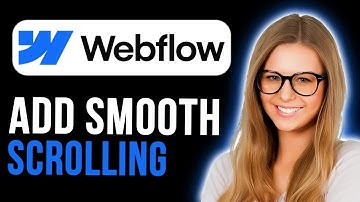 How To Add Smooth Scrolling in Webflow (Super Simple)