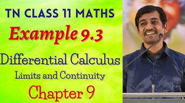 Class 11 Maths | Example 9.3 | Limits and Continuity | Tamil Nadu New Syllabus