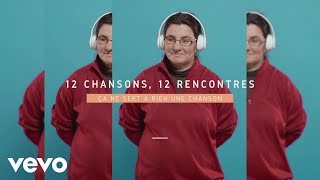 Bénabar - Ça ne sert à rien une chanson (12 chansons, 12 rencontres)