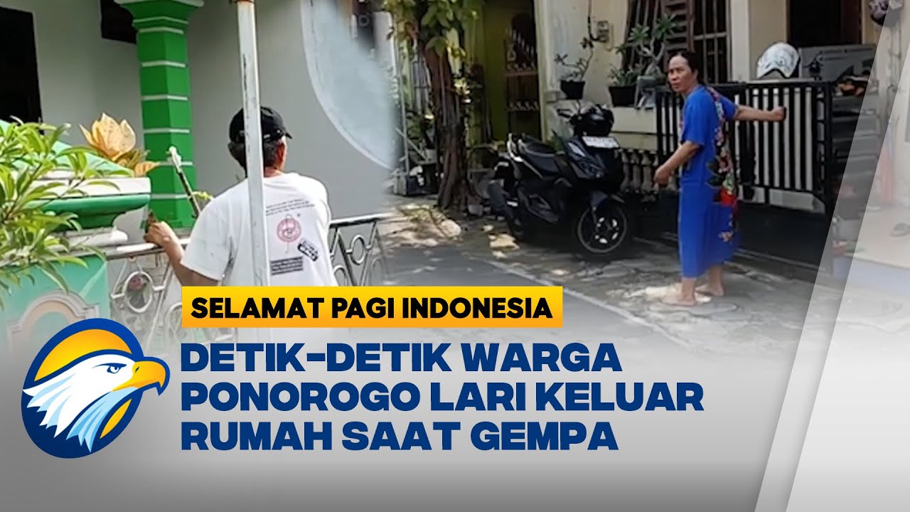 Warga Panik! Gempa Pacitan Terasa Hingga Ponorogo - [Selamat Pagi Indonesia]