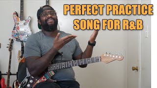 Heres a Perfect Practice Song for R&B Guitar by Kerry 2 Smooth
