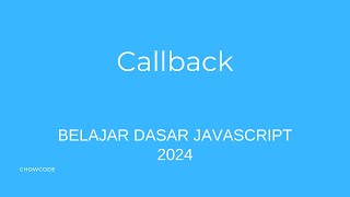 29. Callback Javascript | memisahkan Array sekaligus - Belajar Dasar Javascript 2024
