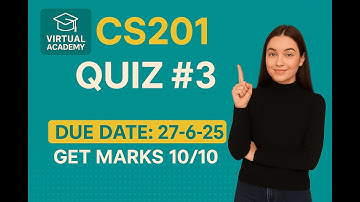 CS201 Quiz No. 3