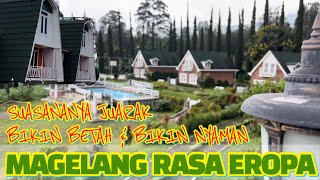 Omah Kembang merbabu | Recomendasi Penginapan Di Magelang | Wisata Magelang Rasa Eropa