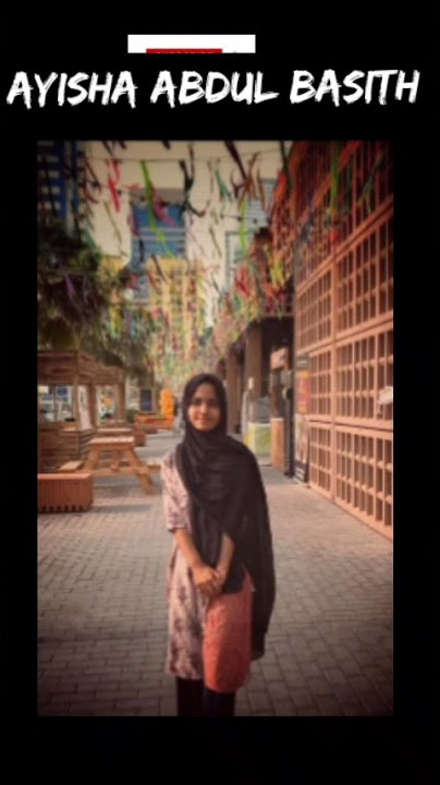 Ayisha Abdul Basith Incredible Pics❤️#AyishaAbdulBasith #Happiness #MaryamsandAyishasFan❤️