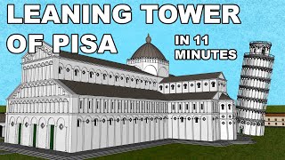 LEANING Tower of PISA | In 11 MINUTES