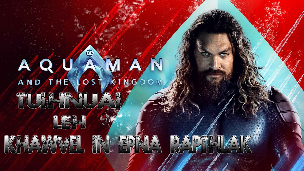 Mizo Movie Recap |Khawmual Tlangval Huaisen Leh Tuipui Nula Hmelṭha |