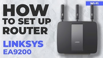 ✅ How to Set Up LINKSYS EA9200 | How to Setup LINKSYS AC3200 WiFi Router