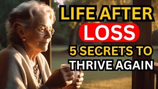 5 Secrets to Thriving After Losing Your Spouse – You Won’t Believe #4!