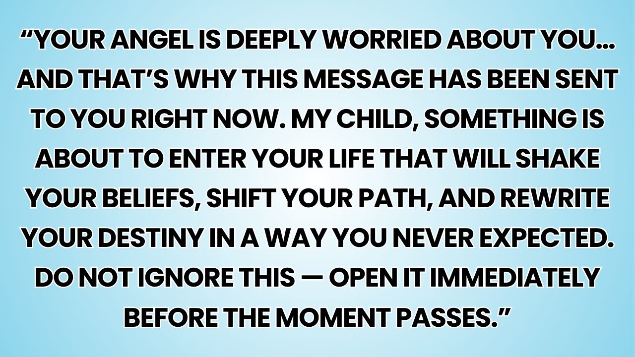 🧿 “Your angel is deeply worried about you… and that’s why this message has been sent to you right...