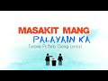 MASAKIT MANG PALAYAIN KA | Tyrone Ft. Beb (Lyrics)