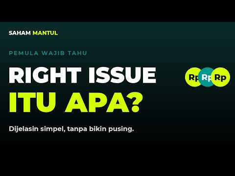 RIGHT ISSUE ITU APA + PEMULA WAJIB TAHU