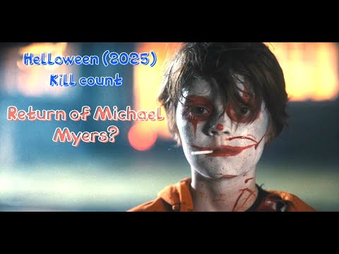 Helloween (2025) - Kill Count | Death Count | Carnage Count